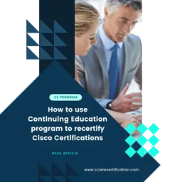 How to use Continuing Education program to recertify Cisco Certifications.png