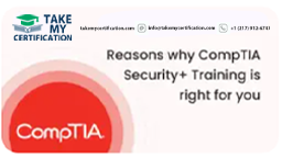 Reasons Why CompTIA Security+ Training is Right for You - .jpg