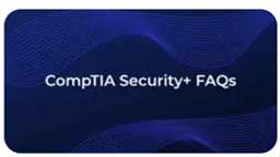 CompTIA Security+ FAQs.jpg