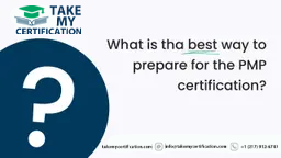 What is the best way to prepare for the PMP certification