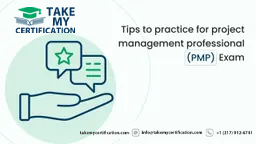 PMP Exam: Tips to Practice and Prepare for the Exam 